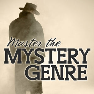 Master the Mystery Genre OnDemand Webinar