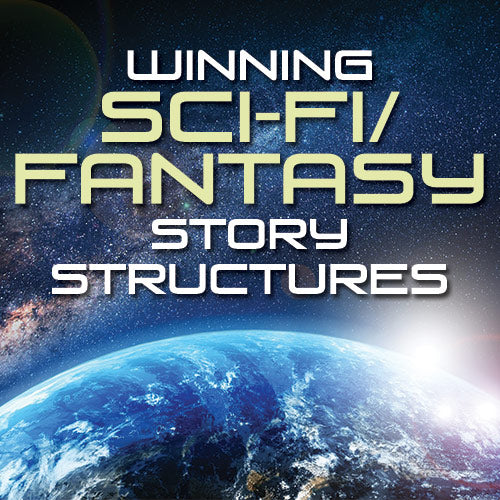 Winning Sci-Fi/Fantasy Story Structures OnDemand Webinar